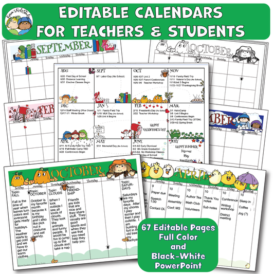 Title reads EDITABLE CALENDARS FOR TEACHERS AND STUDENTS. 6 7 Editable Pages, full color and black and white. PowerPoint. 7 samples pages are shown in full color including an annual page, a colorful October weekly page, April weekly page with green grass, chicks, spring rain, September  and February  monthly in full color.