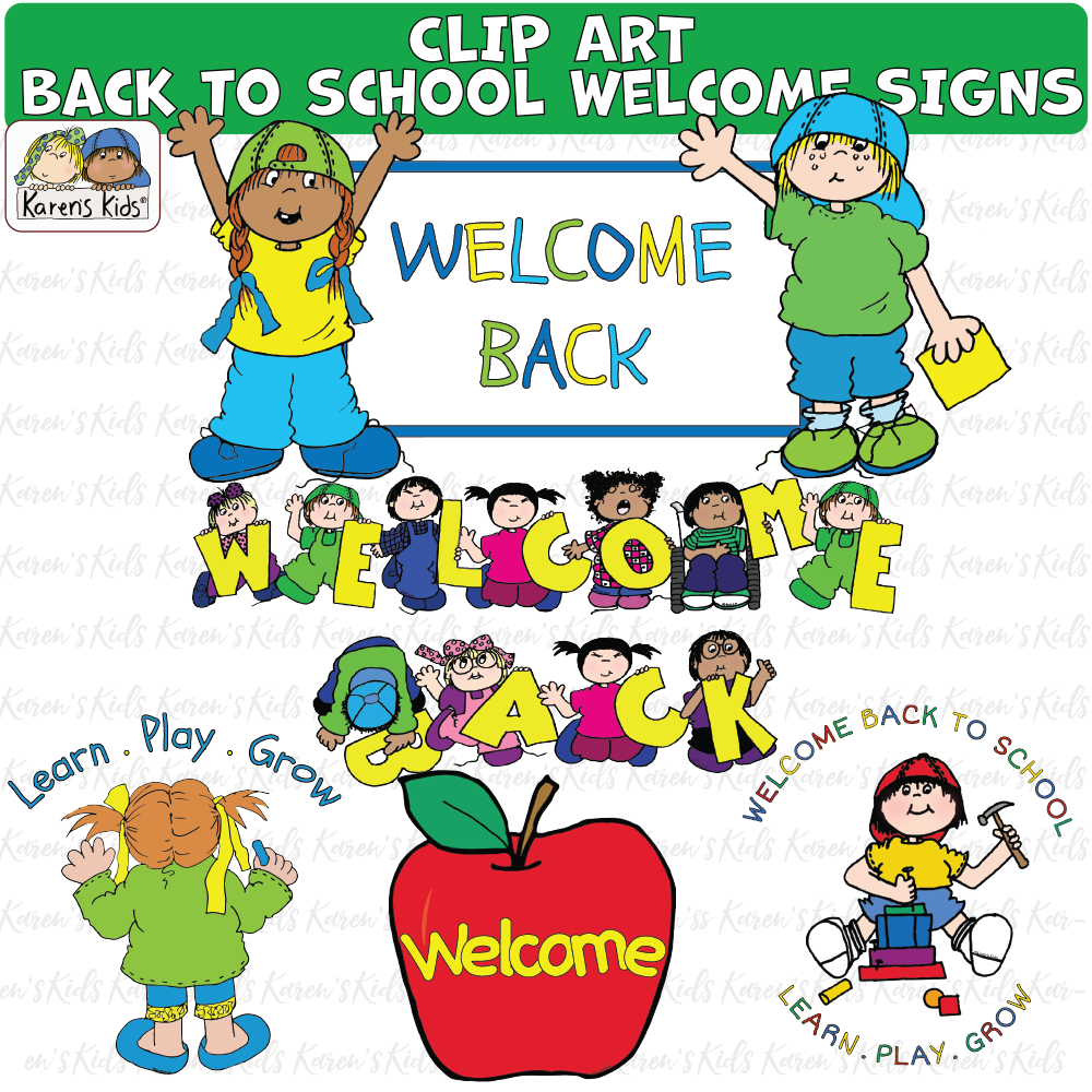 Title reads CLIP ART BACK TO SCHOOL WELCOME SIGNS. 2 kids with raised hands in front of a sign reading WELCOME BACK in blue, green and yellow letters and clothing.  7 kids each hold a yellow letter that spells WELCOME and  under that a row of 4 kids hold letters that spell BACK. (Welcome Back).  Large red apple with the word WELCOME.  A girl  faces a sign above her head reading Learn . Play . Grow. A boy is building with blocks and around him a sign reads, WELCOME BACK TO SCHOOL and LEARN  PLAY . GROW.