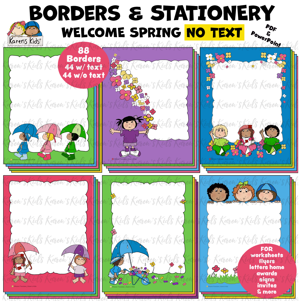 Title reads BORDERS AND STATIONERY, WELCOME SPRING, NO TEXT. PDF and PowerPoint.  88 Borders 44 with text, 44 without text. 6 samples, green borders with 3 kids, umbrellas, purple border with flowers and girl, blue borders with flowers and 3 kids, and 3 more.