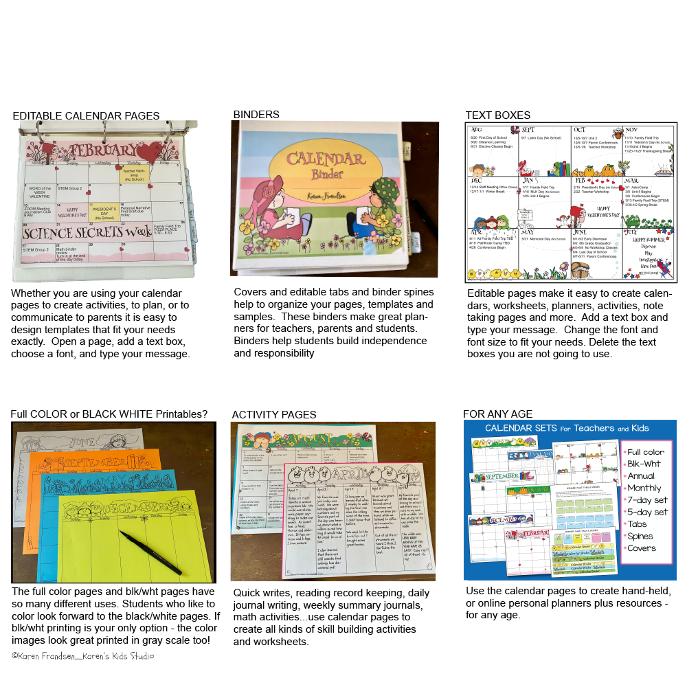 Editable calendars for teachers and students.