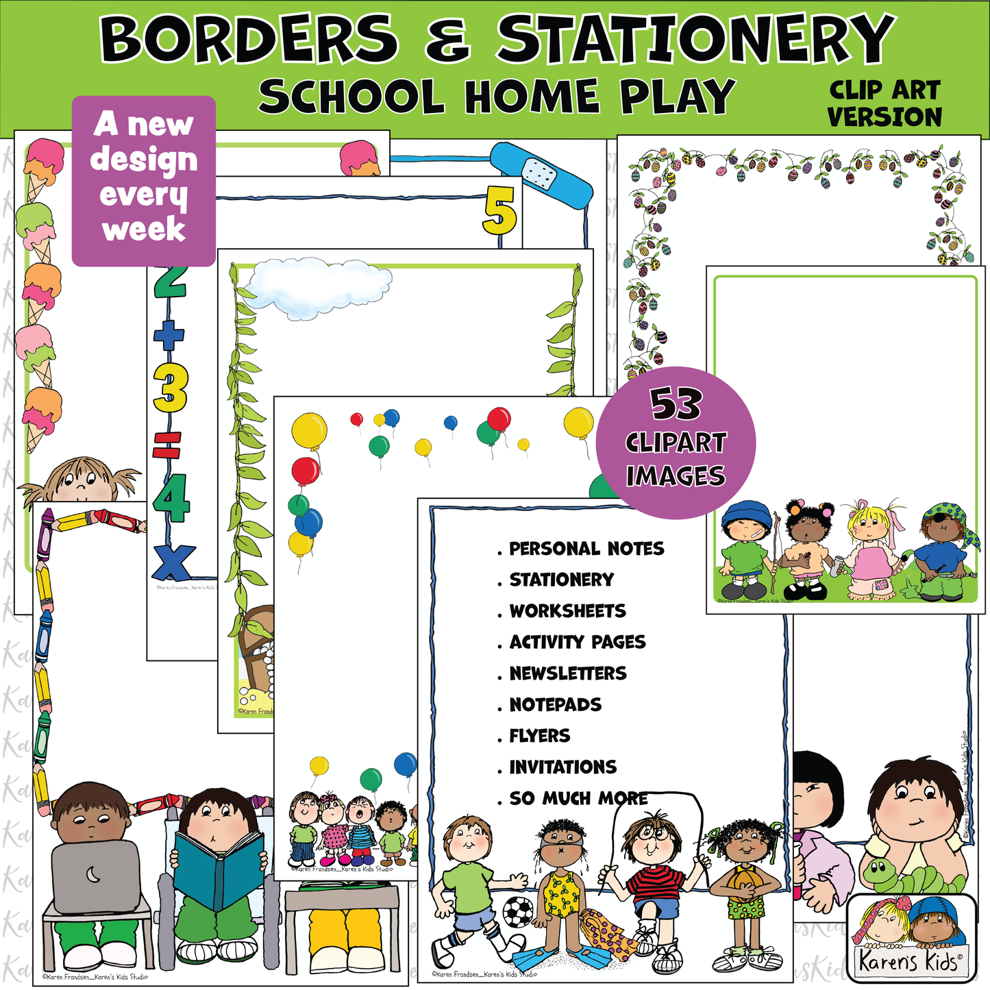 Title reads BORDERS, STATIONERY,School Home Play Themed clip art version. 53 CLIPART IMAGES. 10 sample pages show borders with pictures of rows of kids, reading, walking, playing, numbers, letters, colorful images and more.